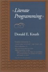 Literate Programming - Donald Ervin Knuth