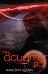 The Daughter Star - Susan Jane Bigelow