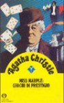 Miss Marple: giochi di prestigio - Laura Grimaldi, Loredana Giachetti, Agatha Christie