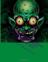 Scary Monsters Coloring Book: For Kid's Ages 4 to 9 Years Old - Beatrice Harrison