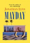 MAYDAY (Revised 2003) - Jonathan Lynn