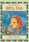 Bitty Fish - Barbara deRubertis, Eva Vagreti Cockrille