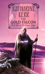 The Gold Falcon - Katharine Kerr