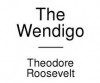 The Wendigo - Theodore Roosevelt