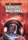 Crónicas marcianas: adaptación gráfica - Ray Bradbury, Dennis Calero