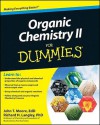 Organic Chemistry II for Dummies - John T. Moore, Richard H. Langley