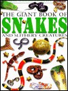 Snakes and Slithery Creatures - Jim Pipe