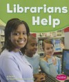 Librarians Help - Dee Ready