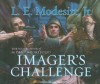 Imager's Challenge - L.E. Modesitt Jr., William Dufris