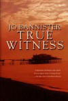 True Witness - Jo Bannister