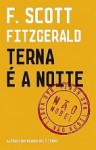 Terna é a Noite - F. Scott Fitzgerald, Maria Filomena Duarte