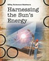 Harnessing the Sun's Energy - Andrew Solway