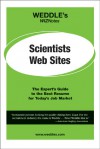 WEDDLE's WIZNotes: Scientist Web Sites: The Expert's Guide to the Best Resume for Today's Job Market - Peter Weddle