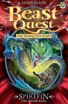 Beast Quest 53: Spikefin the Water King - Adam Blade