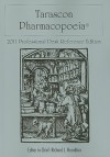 Tarascon Pharmacopoeia: Professional Desk Reference Edition - Richard J. Hamilton