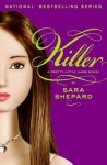 Killer - Sara Shepard