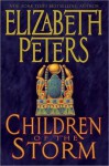 Children of the Storm (Amelia Peabody Series #15) - Elizabeth Peters