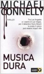 Musica dura - Michael Connelly