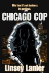 Chicago Cop - Linsey Lanier