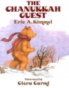 The Chanukkah Guest - Eric A. Kimmel, Giora Carmi