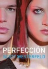 Perfección (Los feos, #2) - Scott Westerfeld