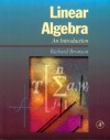 Linear Algebra: An Introduction - Richard Bronson