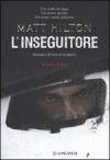 L'inseguitore - Matt Hilton, Stefano Mogni