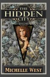 The Hidden City (The House Wars, #1) - Michelle West