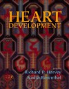 Heart Development - Richard A. Harvey