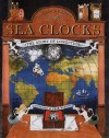 Sea Clocks: The Story of Longitude - Louise Borden