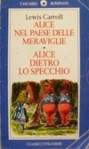 Alice Nel Paese Delle Meraviglie - Alice dietro lo specchio - Lewis Carroll