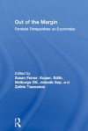 Out of the Margin: Feminist Perspectives on Economics - Susan Feiner, Edith Kuiper, Notburga Ott, Jolande Sap