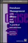 Database Management with dBASE and SQL - Hans Pruyt, Mike Lewis