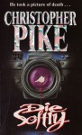 Die Softly - Christopher Pike