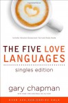 The Five Love Languages Singles Edition - Gary Chapman