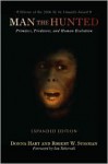 Man the Hunted: Primates, Predators, and Human Evolution, Expanded Edition - Robert W. Sussman, Donna Hart, Ian Tattersall