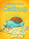 Letters From Catbug (Catbug eBooks) - Jason James Johnson, Emily Jourdan