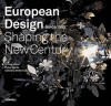 European Design Since 1985: Shaping the New Century - R. Craig Miller, Penny Sparke