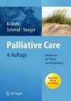 Palliative Care: Handbuch Fur Pflege Und Begleitung - Susanne Kr Nzle, Ulrike Schmid, Christa Seeger, Susanne Kr Nzle