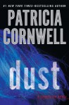 Dust: (Kay Scarpetta Series #21) - Patricia Cornwell