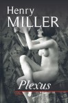 Plexus (Rastignirea trandafirie, #2) - Henry Miller