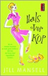 Hals over kop - Jill Mansell, Ineke van Bronswijk