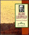 Aldo Leopold: American Ecologist - Peter Anderson