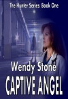 Captive Angel - Wendy Stone