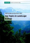 Key Topics in Landscape Ecology - Jiango Wu, Jiango Wu