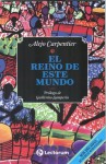 El Reino de este Mundo - Alejo Carpentier