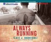 Always Running (Digital Audio) - Luis J. Rodríguez
