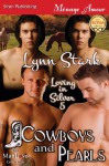 Cowboys and Pearls [Loving in Silver 5] (Siren Publishing Menage Amour Manlove) - Lynn Stark