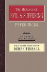 The Message of Evil and Suffering: Light Into Darkness - Peter Hicks