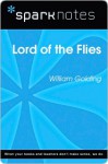 Lord of the Flies (SparkNotes Literature Guide) - SparkNotes Editors, William Golding